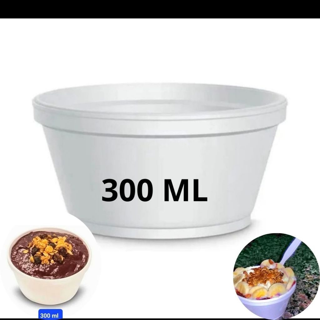 Pote de Isopor Térmico Descartável Cumbuca Açaí Sorvete Doce 300ml 25 50 75 100 unidades